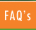 FAQ'S